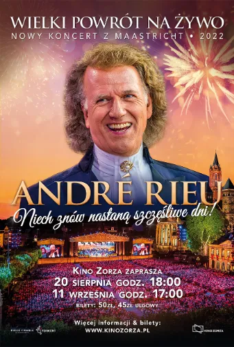 André Rieu. Niech znów nastaną szczęśliwe dni!