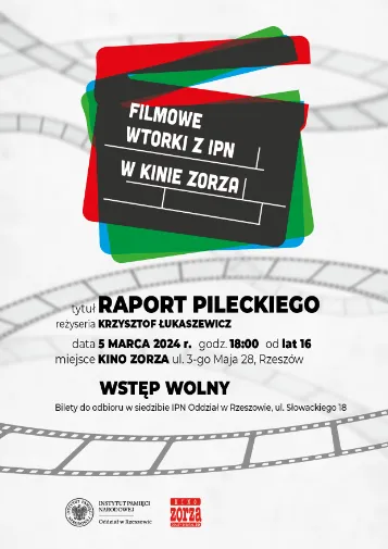 Kino Zorza w Rzeszowie zaprasza na IPN: Raport Pileckiego