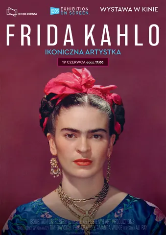 WYSTAWA: FRIDA KAHLO. IKONICZNA ARTYSTKA