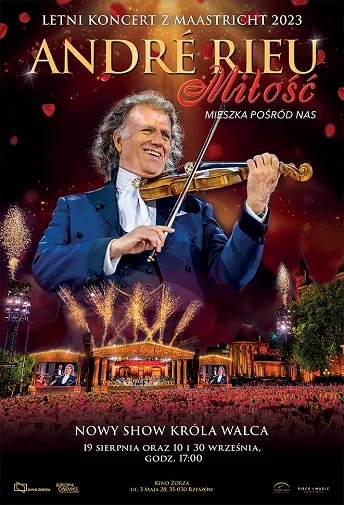 André Rieu. Miłość mieszka pośród nas